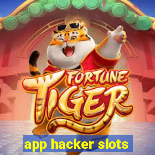 app hacker slots